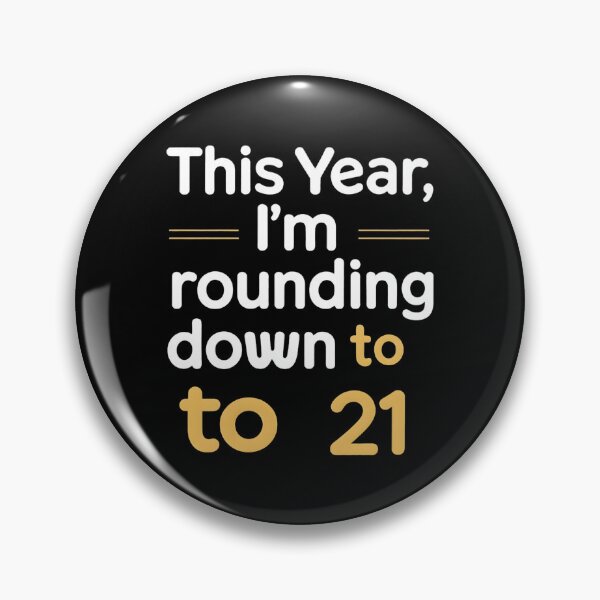 Item preview, This Year, I'm Rounding Down To 21 Mathematician Birthday designed and sold by DomTeesHaven.