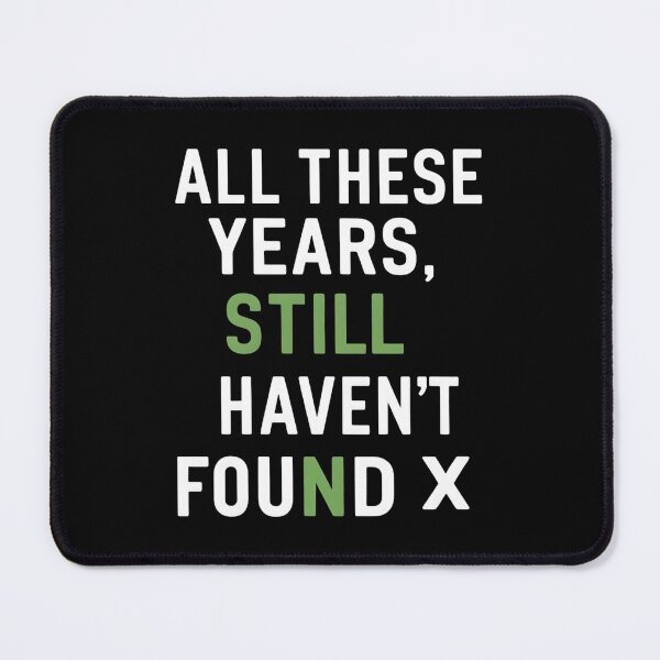Item preview, All These Years, Still Haven't Found X Mathematician Birthday designed and sold by DomTeesHaven.