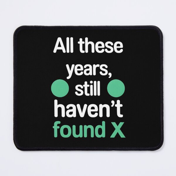 Item preview, All These Years, Still Haven't Found X Mathematician Birthday designed and sold by DomTeesHaven.