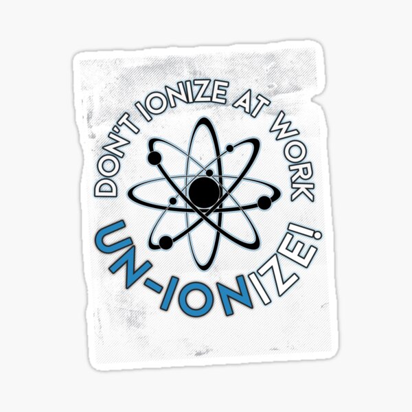 Aperçu de l'œuvre N'ionisez pas au travail - UN-IONisez ! créée et vendue par ChaoticGoodSocialClub.