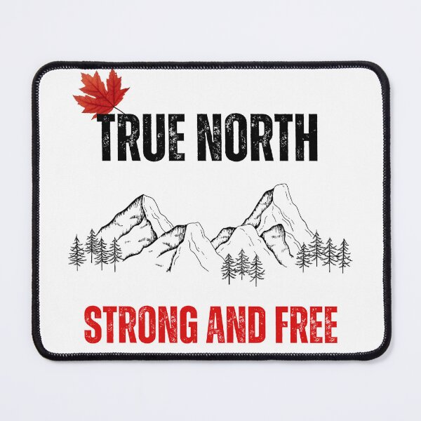 Item preview, "True North" Canada Strong and Free designed and sold by NextGen Wear.