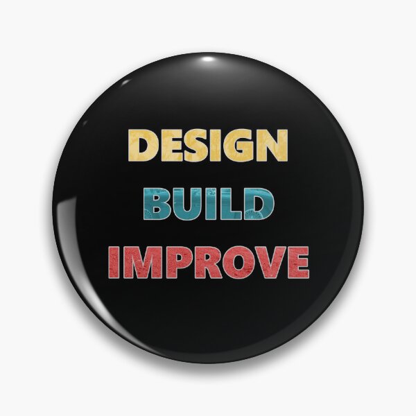 Item preview, Design Build Improve (Car Design Workshop Motto) designed and sold by CDWorkshop.
