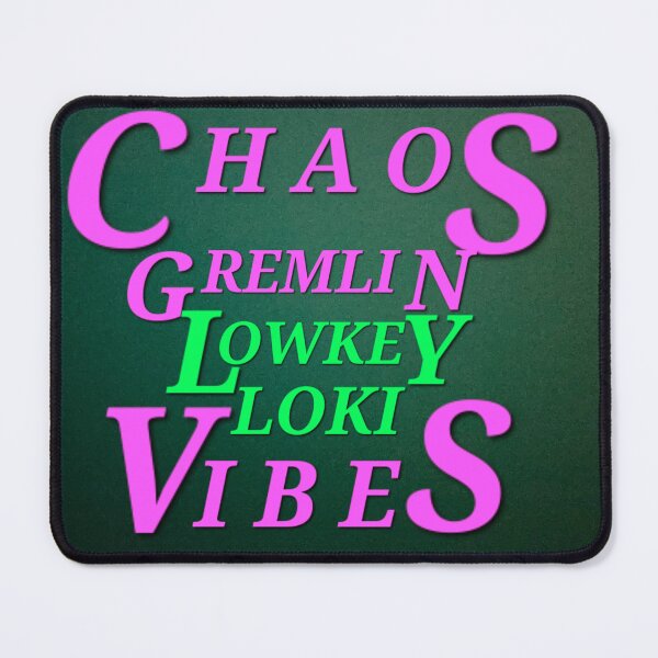 Item preview, Chaos Gremlin Lowkey loki Vibes  designed and sold by DancingCreek.
