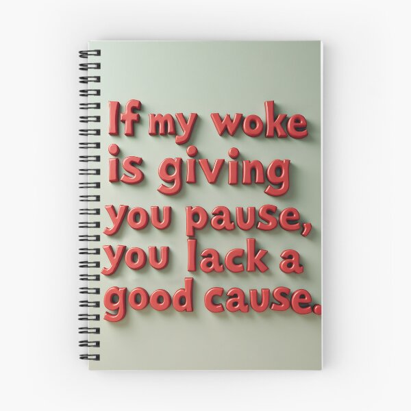 Item preview, If My Woke Gives You Pause, Check Your Cause designed and sold by Dezignest.