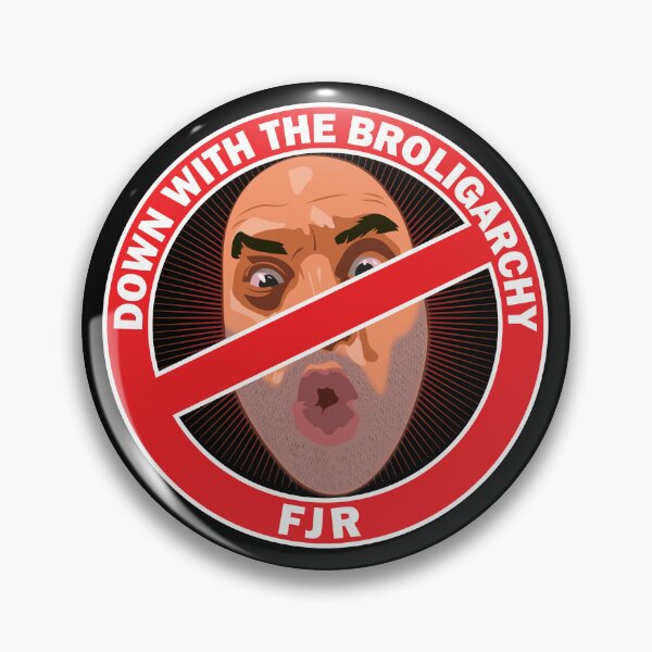 Item preview, DOWN WITH THE BROLIGARCHY FJR designed and sold by The Fonsecastein Shop.