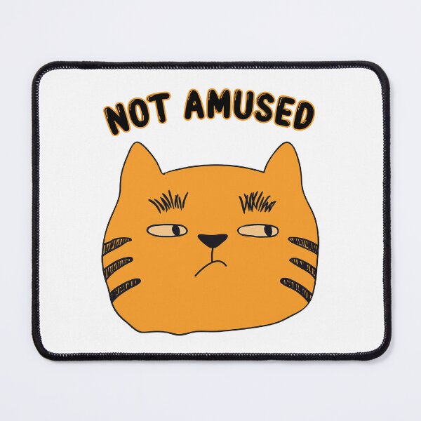 Item preview, Not amused cat designed and sold by GrimdarkStore.