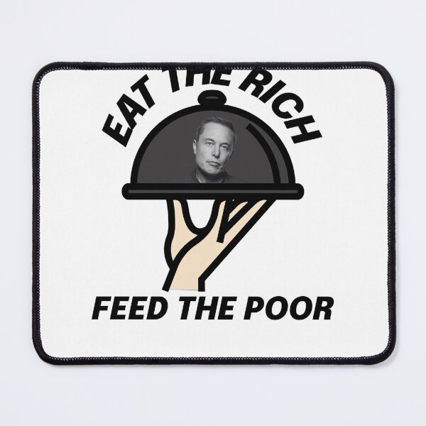 Item preview, Eat The Rich Feed The Poor T-Shirt designed and sold by gjen53.