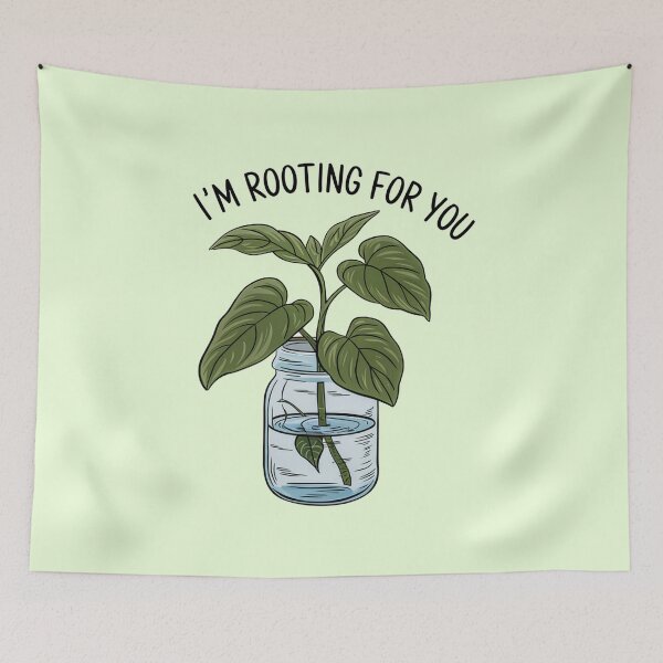 Item preview, I'm Rooting For You designed and sold by Artyx_Design.