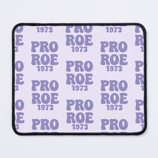 Item preview, Pro Roe 1973 designed and sold by OpiaWaves.