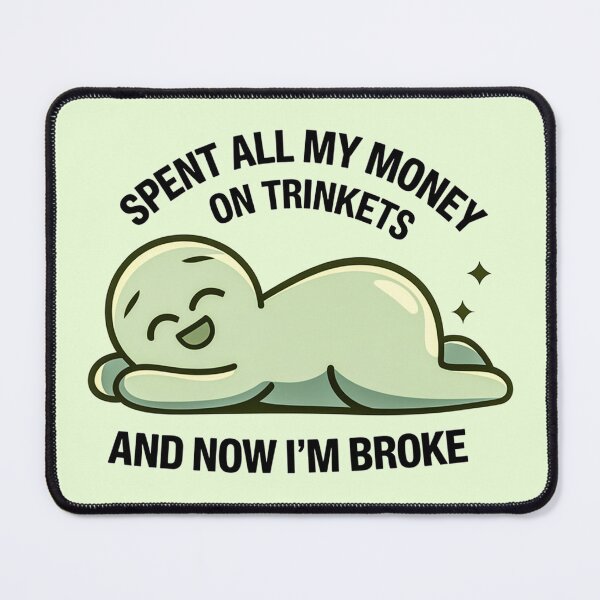 Item preview, Trinkets Money : Broke but Happy designed and sold by Artyx_Design.