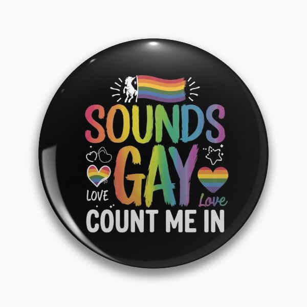 Item preview, Sounds Gay Count Me In designed and sold by Redgiant87x.