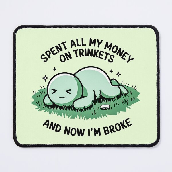 Item preview, Funny Trinkets Money : Broke but Happy designed and sold by Artyx_Design.