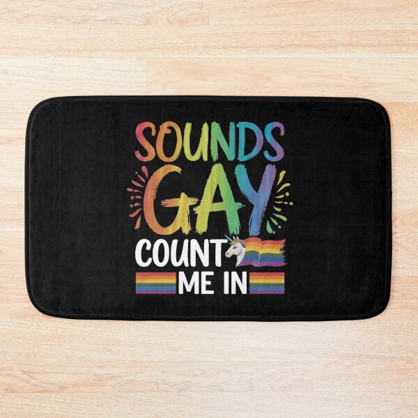 Item preview, Sounds Gay Count Me In designed and sold by Redgiant87x.