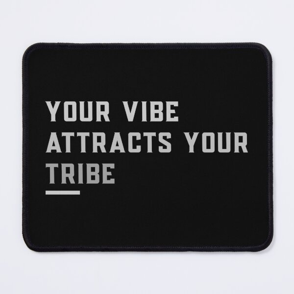 Item preview, Your vibe attracts your tribe Inspirational Quote Tee designed and sold by AstraTees.