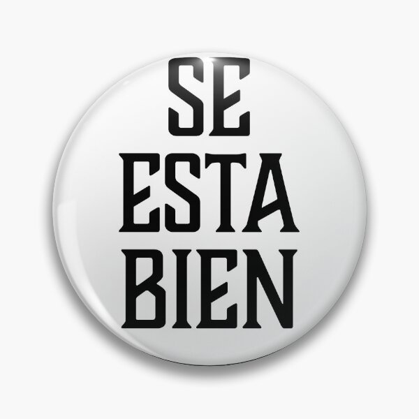Item preview, Se Esta Bien designed and sold by FleebMerch.