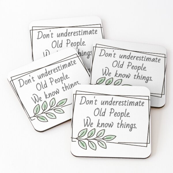 Item preview, Don't underestimate old people designed and sold by SimpleatHeart.