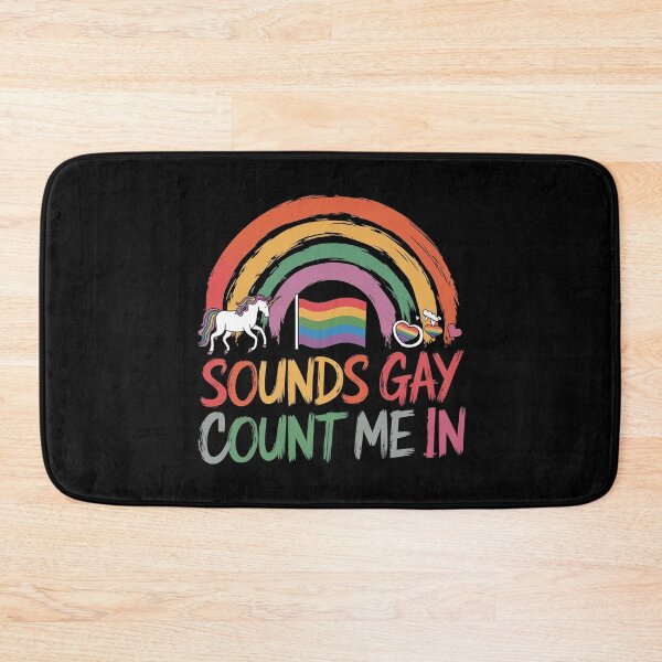 Item preview, Sounds Gay Count Me In designed and sold by Redgiant87x.