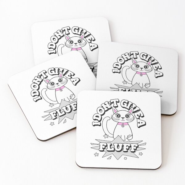 Item preview, Funny Sarcasm Sayings Cat Don't Give A Fluff designed and sold by Sartoris Art.