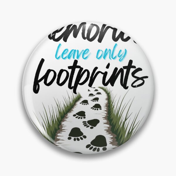 Item preview, Take only memories, leave only footprints designed and sold by DRE-AM.