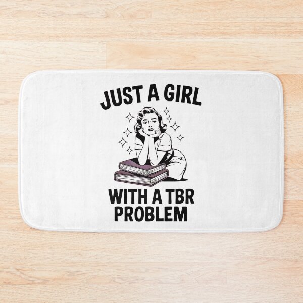 Item preview, Just A Girl With A TBR Problem designed and sold by Artyx_Design.