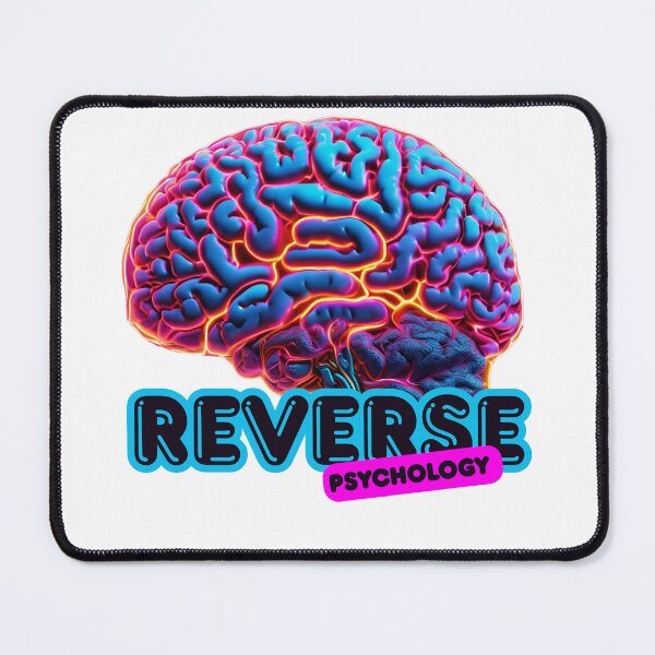 Item preview, Reverse Psychology designed and sold by Mako71.