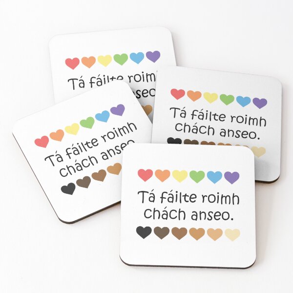Item preview, Everyone is welcome here - In Gaeilge - Irish language designed and sold by CELTIC-DESIGNS.