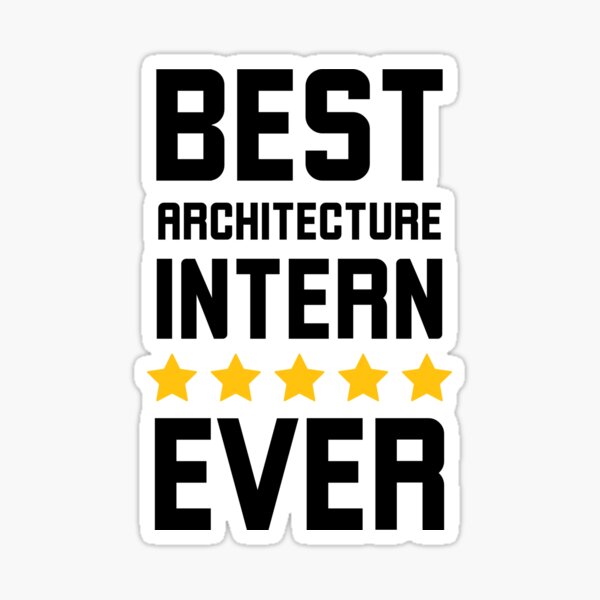 Item preview, Best Architecture Intern Ever Architecture 5 stars funny designed and sold by snowry.