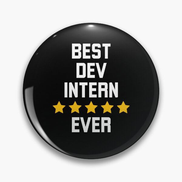 Item preview, Best Dev Intern Ever funny software engineer 5 stars designed and sold by snowry.