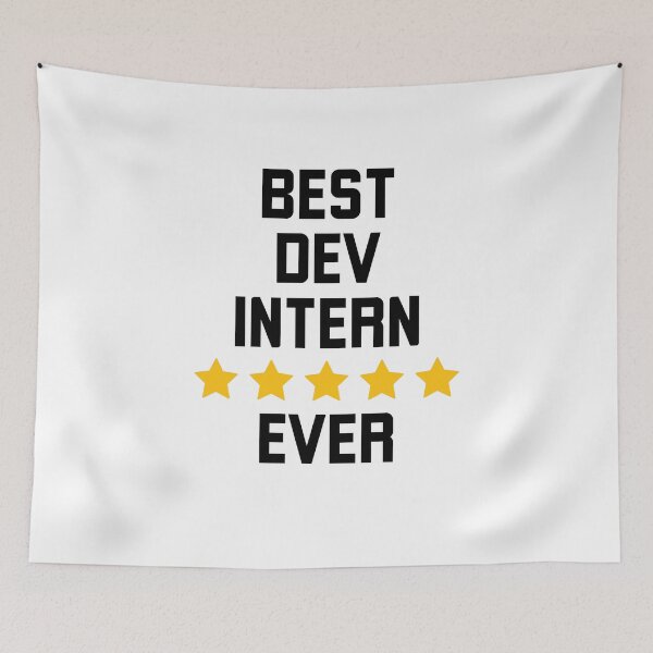 Item preview, Best Dev Intern Ever funny software engineer 5 stars humor designed and sold by snowry.
