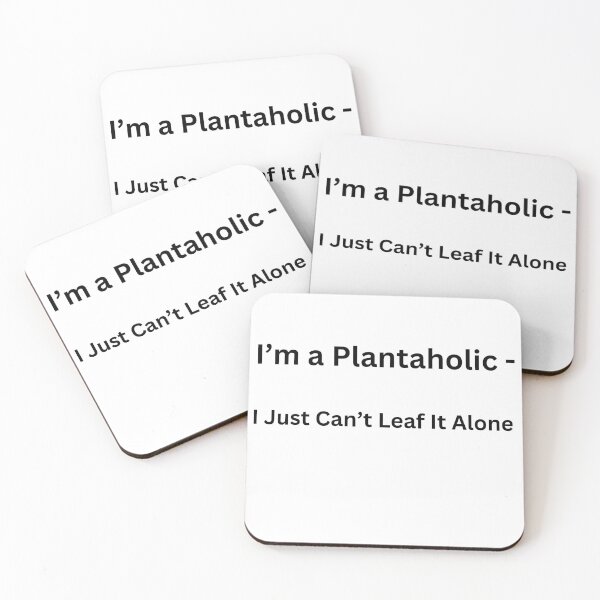 Item preview, I'm A Plantaholic - Gardening designed and sold by Darren Snell.