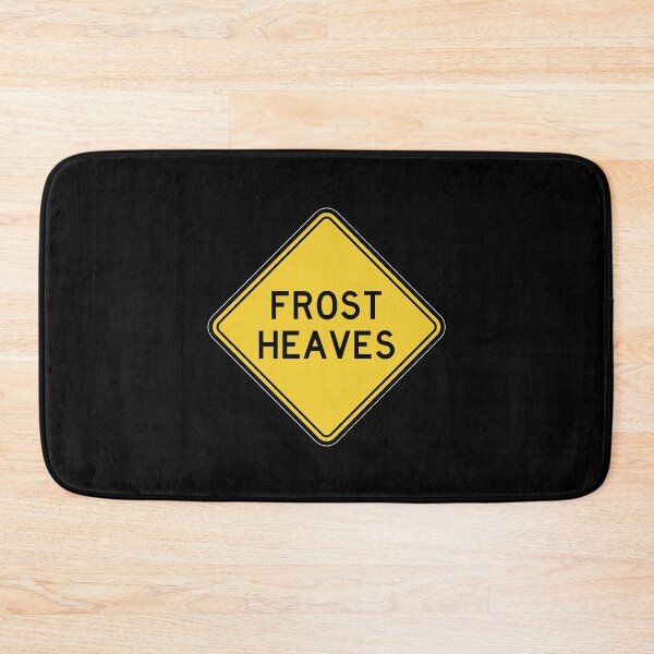 Item preview, Frost Heaves Sign designed and sold by twHistory.