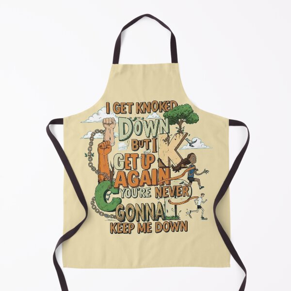 Item preview, I get knocked down, but I get up again, you're never gonna keep me down designed and sold by sing-it-out.