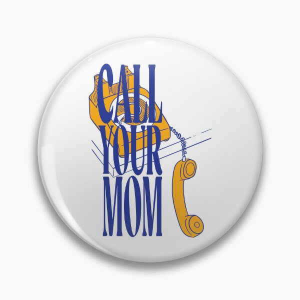 Item preview, Call Your Mom designed and sold by Paolidesigns.