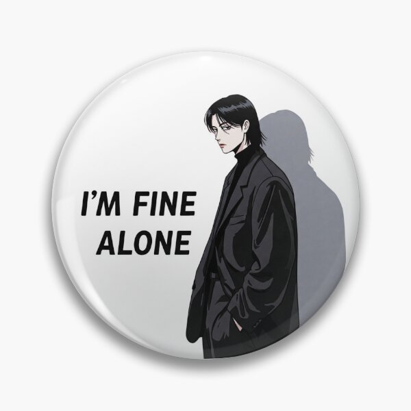 Item preview, I'm Fine Alone – Strong & Independent Design designed and sold by LaserKey.