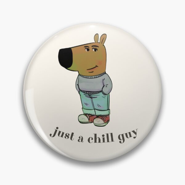 Item preview, Just a Chill Guy- Laid-Back & Cool Design designed and sold by QuotesPrints.