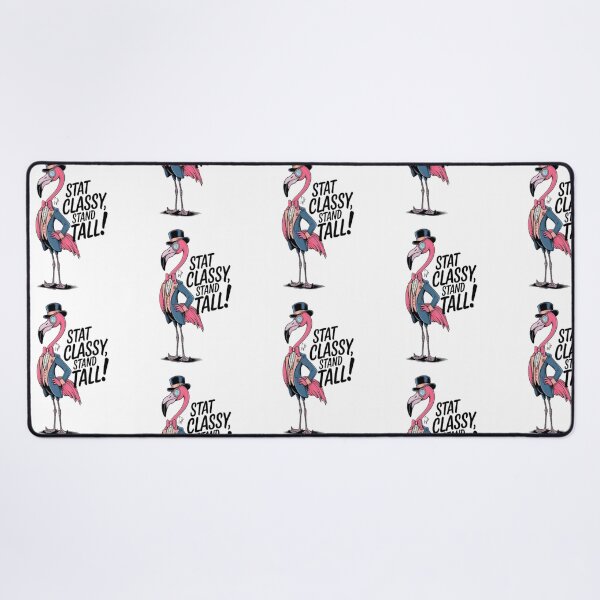 Item preview, Stay Classy, Stand Tall! - Funny Flamingo Dressed in Style designed and sold by Petpixy.