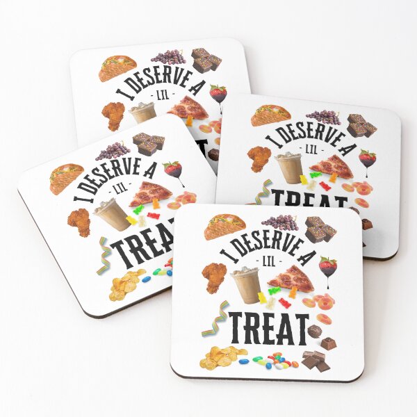 Item preview, I deserve a lil treat designed and sold by KatelynMitalski.