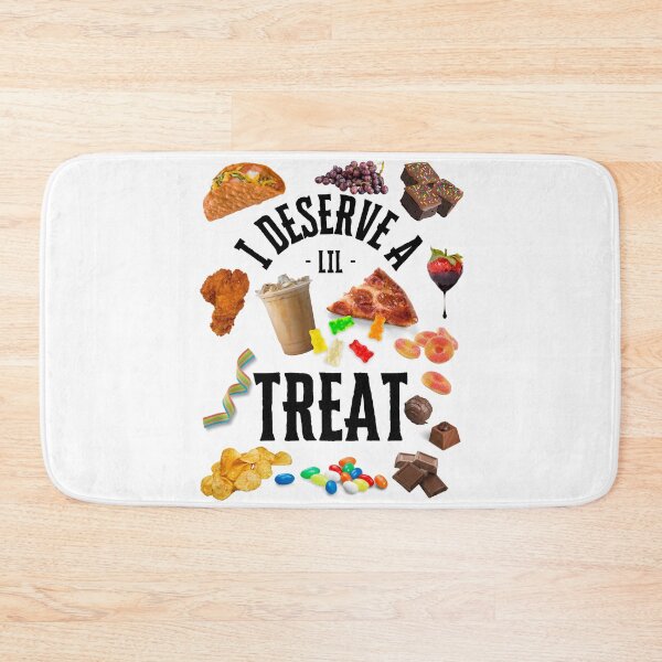 Item preview, I deserve a lil treat designed and sold by KatelynMitalski.