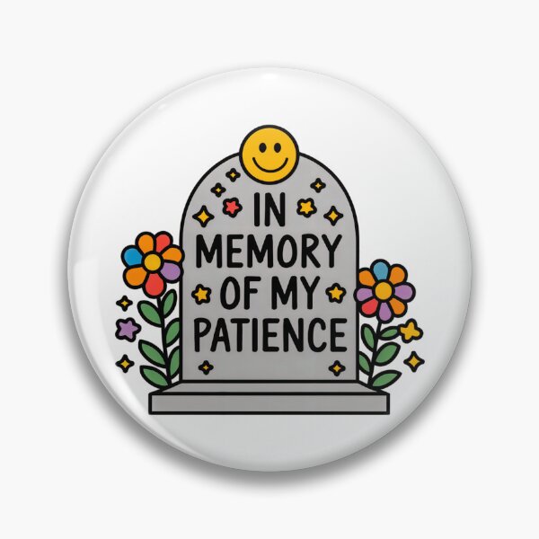 Item preview, In Memory of My Patience – Funny Grave Illustration designed and sold by Artyx_Design.