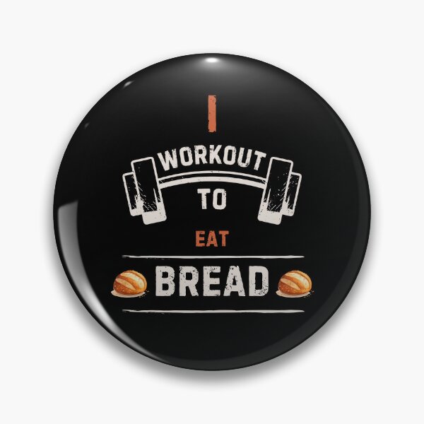 Artikelvorschau, Ich trainiere, um Brot zu essen entworfen und verkauft von ThatBird.