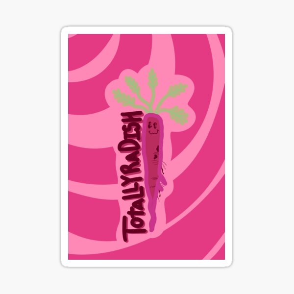 Item preview, totally radish w background designed and sold by ladyinspirit.