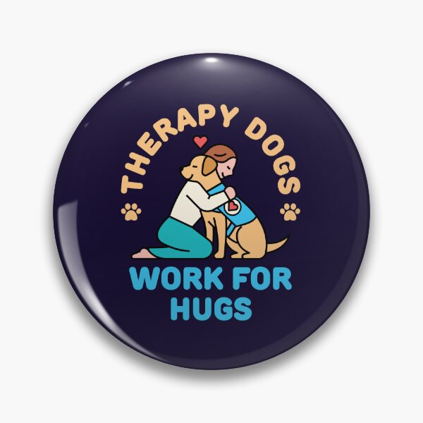 Item preview, Therapy Dogs Work for Hugs designed and sold by jaygo.
