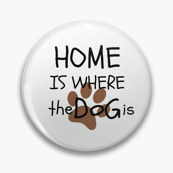 Item preview, home is where the dog is designed and sold by Hoffman-Design.