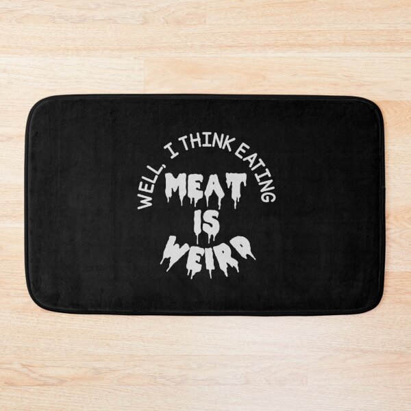 Item preview, Well i think eating meat is weird designed and sold by jazzydevil.
