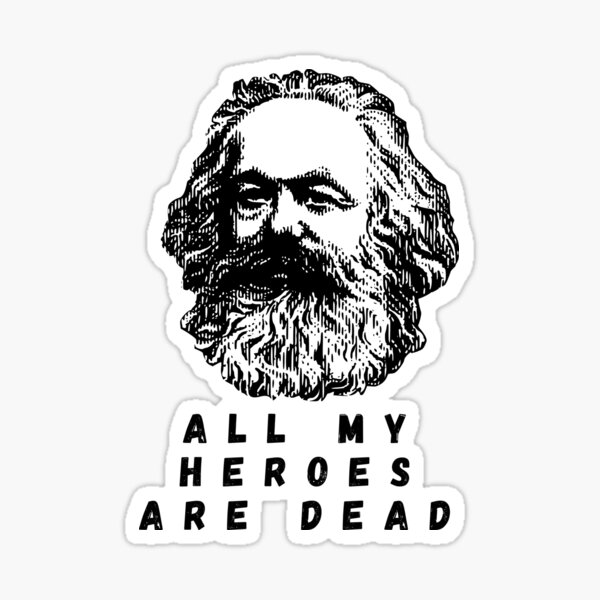 Item preview, All My Heroes Are Dead designed and sold by haxaday.