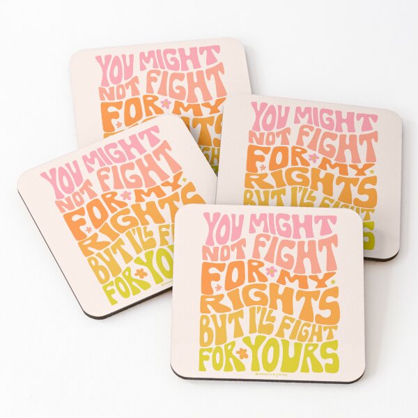 Item preview, You Might Not Fight For My Rights But I'll Fight For Yours designed and sold by doodlebymeg.