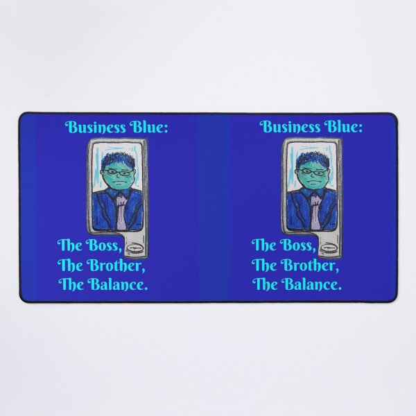 Item preview, Business Blue: The Boss, The Brother, The Balance. designed and sold by Sibyl-Arts.