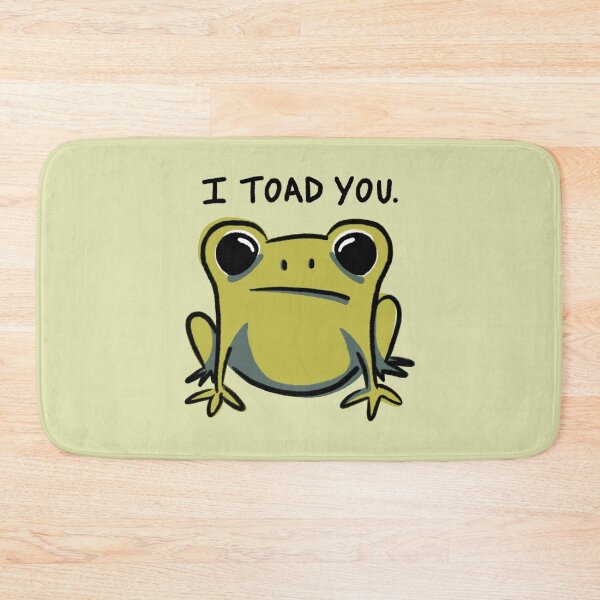 Item preview, I Toad You - Displeased Toad Pun - Nobody Listens designed and sold by HeatherUnderground.