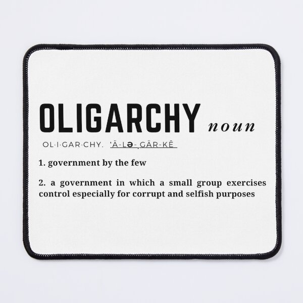 Item preview, OLIGARCHY definition designed and sold by Creative Liberty Designs.
