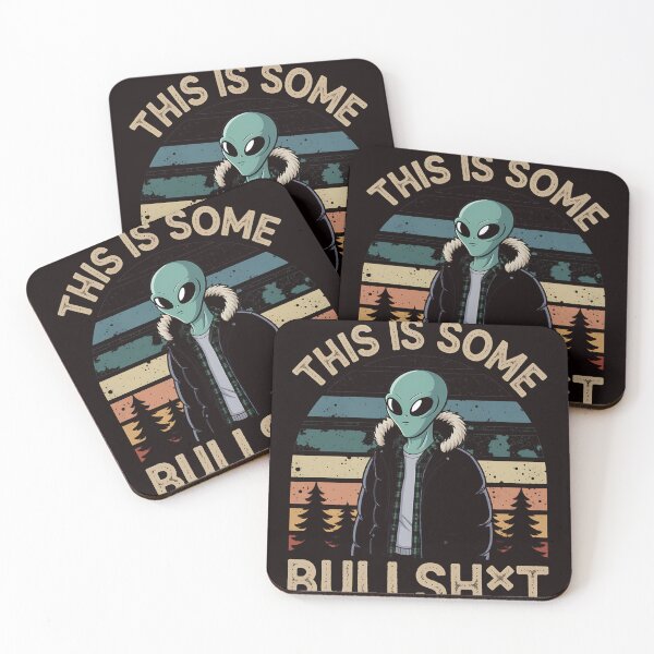 Item preview, This Is Bullshit Funny Resident Alien designed and sold by heeun.